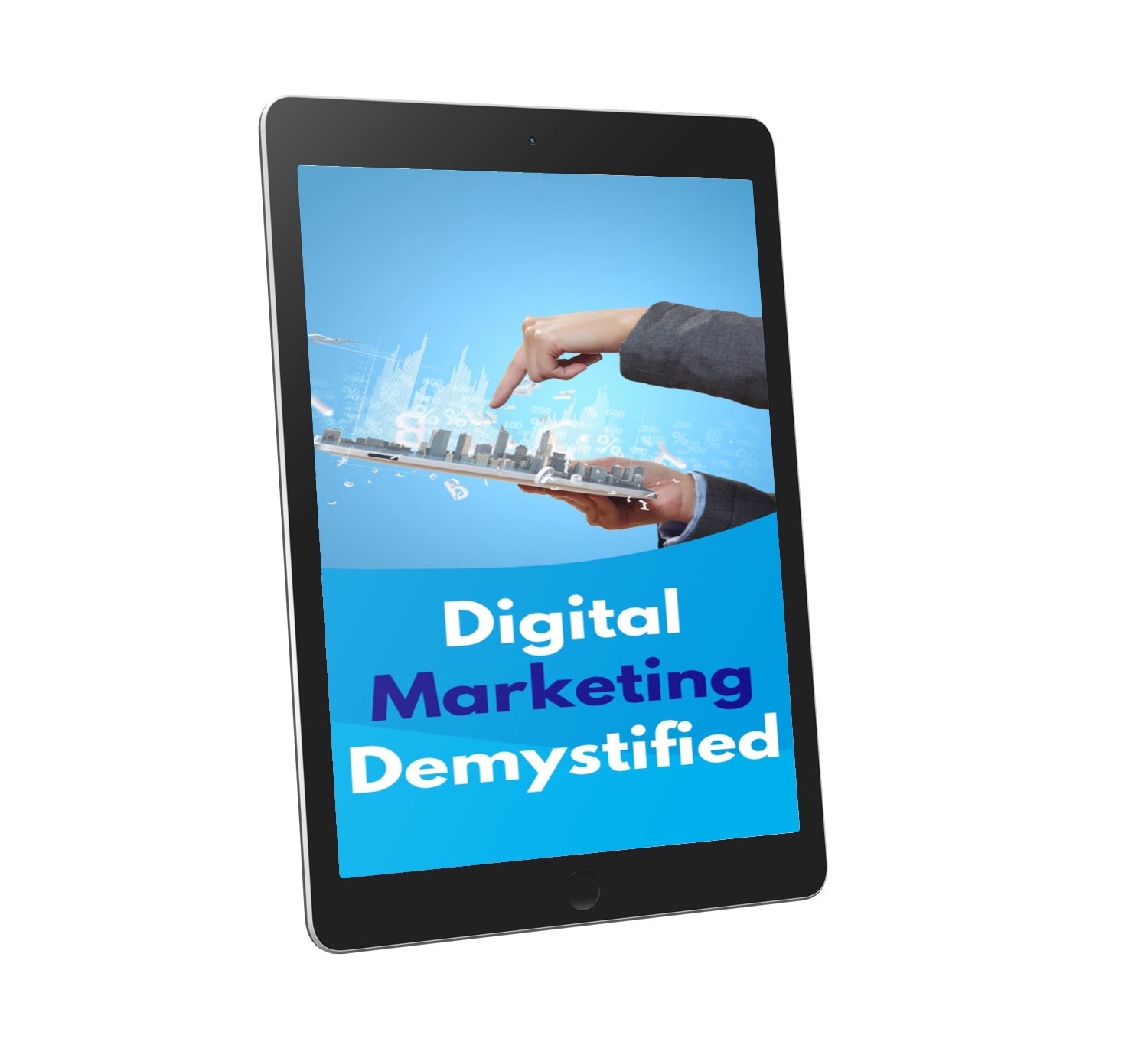 Digital Marketing Demystified. (Instant Download)