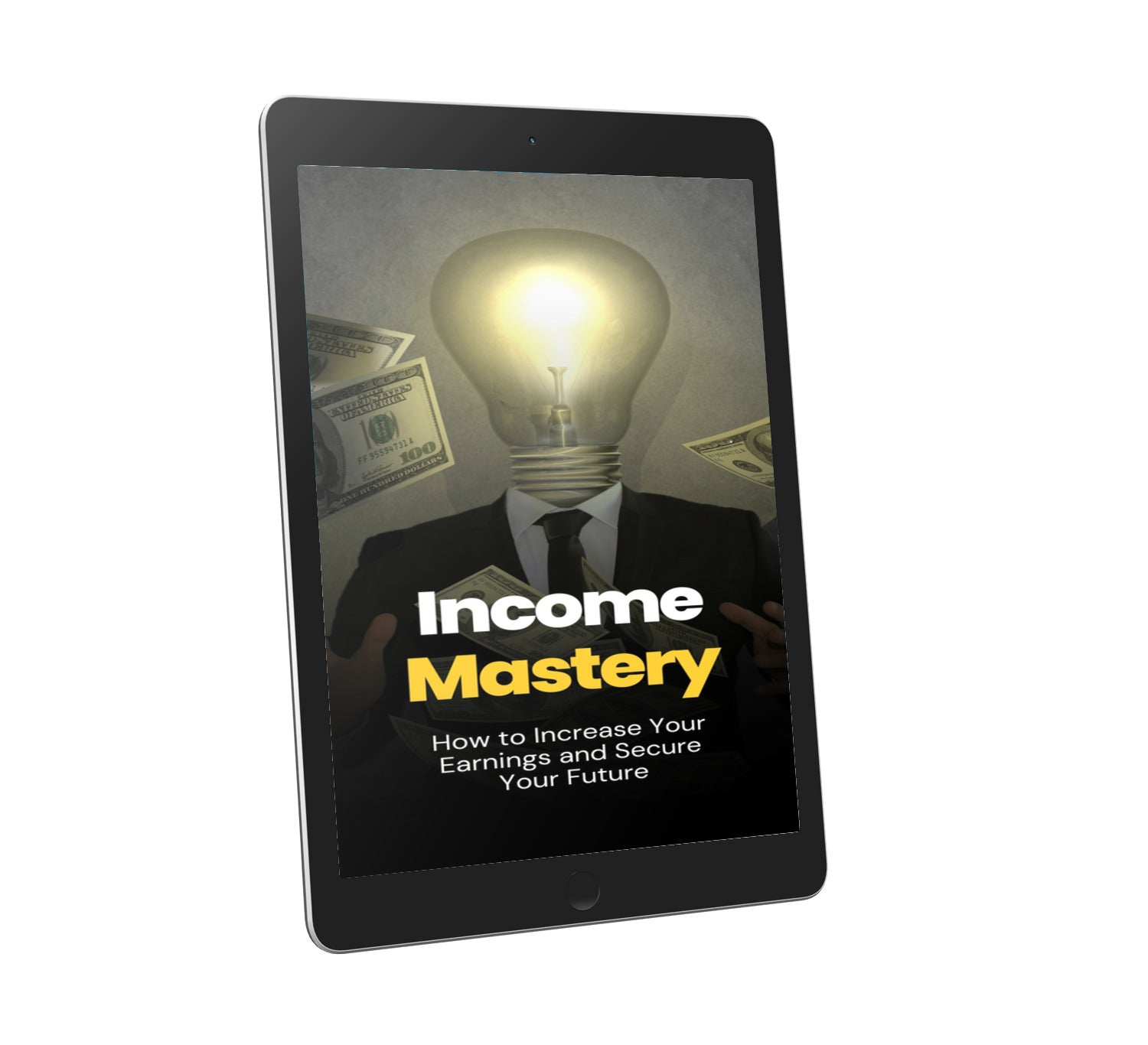 Income Mastery: (Instant Download)